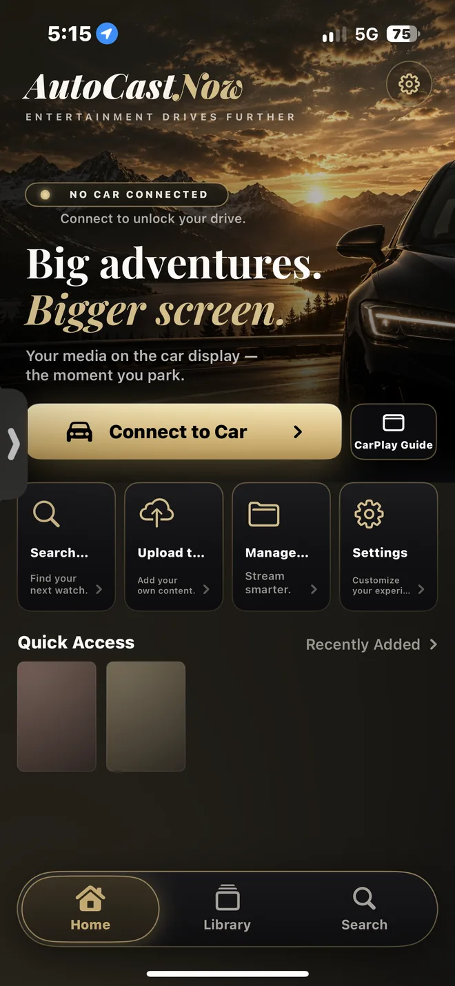 The AutoCastNow home screen on iPhone: a Connect to Car button, shortcuts for search, upload, manage and settings, and a Quick Access row.